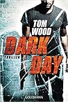 Dark Day by Tom  Wood