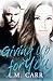Giving Up for You (The Giving Trilogy #2)