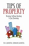 Tips of Property: Buying, Selling, Renting & Tax Planning
