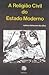 A Religião Civil do Estado Moderno
