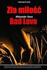 Zła miłość