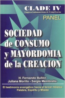 Sociedad de consumo y mayordomía de la creación (Paperback)