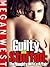Guilty and Stuffed: The Naughty Wife's Affair (Billionaire BDSM, Cheating Wife)