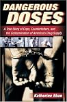 Dangerous Doses: ...