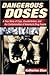 Dangerous Doses by Katherine Eban Dangerous Doses by Katherine Eban