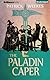 The Paladin Caper (Rogues of the Republic #3)