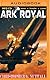 Ark Royal (Ark Royal, #1)