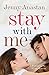 Stay With Me