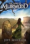 The Void of Muirwood by Jeff Wheeler