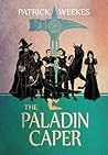 The Paladin Caper