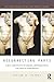 Resurrecting Parts: Early Christians on Desire, Reproduction, and Sexual Difference (Routledge Studies in the Early Christian World)