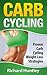 Carb Cycling: Proven Carb Cycling For Weight Loss Strategies (Includes the Easiest Carb Cycling Plan in The World)