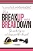 It's a Breakup Not a Breakdown by Lisa Steadman