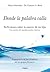 Donde la palabra calla: Reflexiones sobre la muerte de un hijo. Un camino de transformación interior (Spanish Edition)