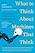 What to Think About Machine...