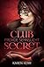 Club Secret by Karen Kerr