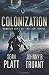 Colonization (Alien Invasion, #3)