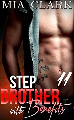 Stepbrother With Benefits 11  (Stepbrother with Benefits - Second Season #5)