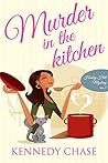 Murder in the Kitchen  (Harley Hill Mysteries, #3)