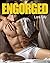 ENGORGED