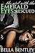 The Girl with the Emerald Eyes: Rescued (A Magical Romance Read): Rescued