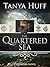The Quartered Sea (Quarters...