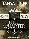 Fifth Quarter by Tanya Huff