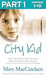 City Kid: Part 1 ...