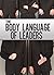 The Body Language Of Leader...
