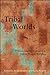 Tribal Worlds: Critical Studies in American Indian Nation Building