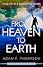 From Heaven to Earth by Adam F. Thompson