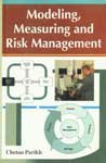 Modeling Measuring And Risk Management