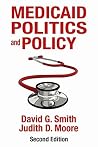 Medicaid Politics and Policy Medicaid Politics and Policy