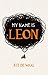 My Name is Leon by Kit de Waal