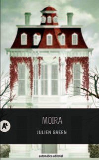 Portada de Moira, de Julien Green
