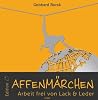 Affenmärchen - Arbeit frei von Lack & Leder (German Edition) Affenmärchen - Arbeit frei von Lack & Leder (German Edition)