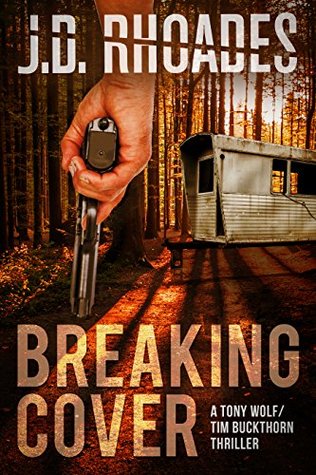 Breaking Cover (Tony Wolf/Tim Buckthorn #1)
