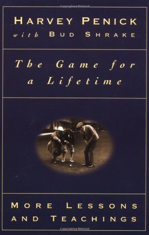 The Game for a Lifetime: More Lessons and Teachings (Paperback)