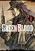 Green Blood #1