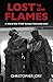 Lost in the Flames: A World War II RAF Bomber Command novel