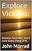 Explore Victoria. by John Morrad