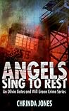Angels Sing to Rest by Chrinda Jones Angels Sing to Rest by Chrinda Jones