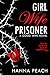 Girl Wife Prisoner (A Good Wife, #1)