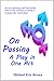 On Passing: A Play in One Act