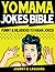 Yo Mama Jokes Bible: Funny & Hilarious Yo Mama Jokes