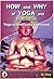 How and Why of Yoga and Meditation: Yoga Scientifically Explained