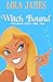 Witch Bound (Spellbound, #4)