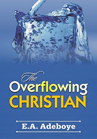 The Overflowing Christian