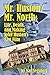 Mr. Huston/ Mr. North: Life...