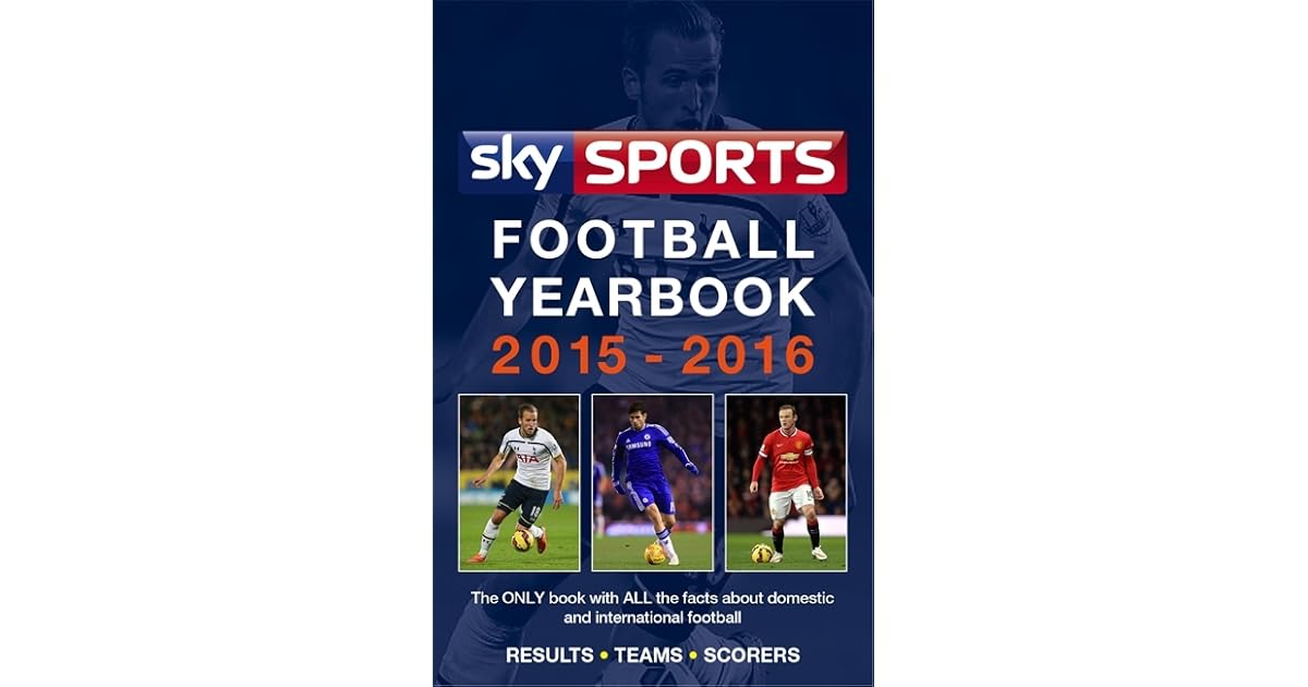 Sky Sports Football Yearbook 20152016 by Headline